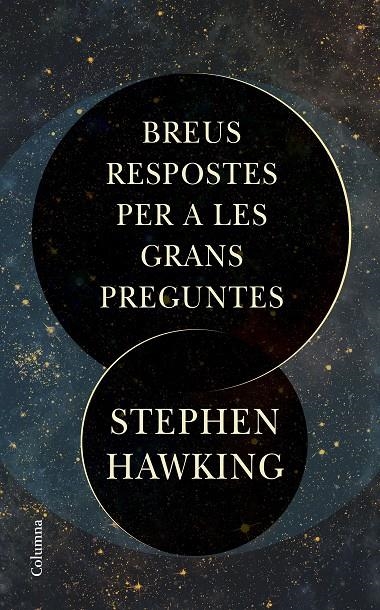 BREUS RESPOSTES PER A LES GRANS PREGUNTES | 9788466424509 | HAWKING, STEPHEN | Llibreria Online de Banyoles | Comprar llibres en català i castellà online