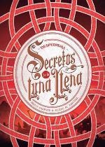 SECRETOS DE LA LUNA LLENA 3. DESPEDIDAS | 9788424663568 | PARENTE, IRIA G./PASCUAL, SELENE M. | Llibreria Online de Banyoles | Comprar llibres en català i castellà online