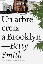 CREIX UN ARBRE A BROOKLYN | 9788494782961 | SMITH, BETTY | Llibreria Online de Banyoles | Comprar llibres en català i castellà online