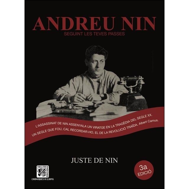 ANDREU NIN SEGUINT LES TEVES PASSES | 9788416249282 | LLUIS JUSTE DE NIN | Llibreria Online de Banyoles | Comprar llibres en català i castellà online