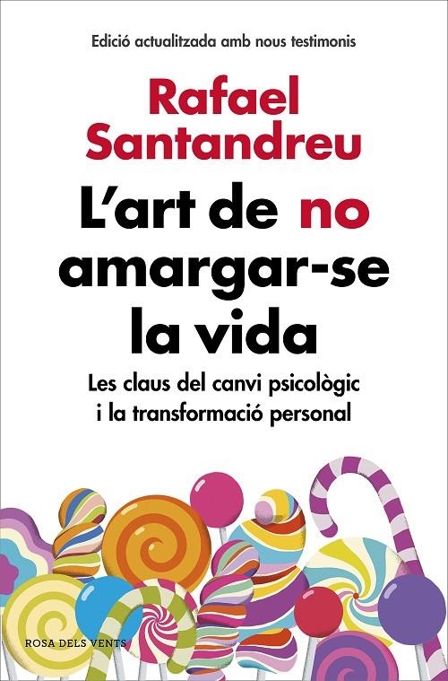 ART DE NO AMARGAR-SE LA VIDA (EDICIÓ AMPLIADA I ACTUALITZADA), L' | 9788416930616 | SANTANDREU, RAFAEL | Llibreria Online de Banyoles | Comprar llibres en català i castellà online