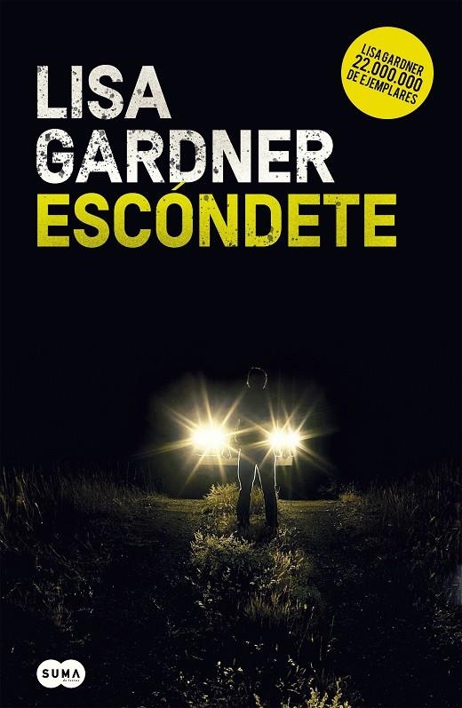 ESCÓNDETE | 9788491292432 | GARDNER, LISA | Llibreria Online de Banyoles | Comprar llibres en català i castellà online