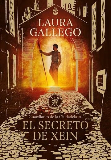 SECRETO DE XEIN, EL (GUARDIANES CIUDADELA 2) | 9788490439562 | GALLEGO, LAURA | Llibreria Online de Banyoles | Comprar llibres en català i castellà online