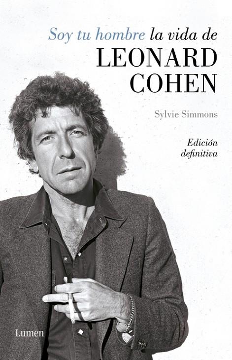 SOY TU HOMBRE. LA VIDA DE LEONARD COHEN | 9788426406811 | SIMMONS, SYLVIE | Llibreria Online de Banyoles | Comprar llibres en català i castellà online