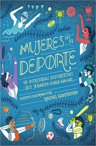 MUJERES EN EL DEPORTE | 9788417281229 | IGNOTOFSKY, RACHEL | Llibreria Online de Banyoles | Comprar llibres en català i castellà online