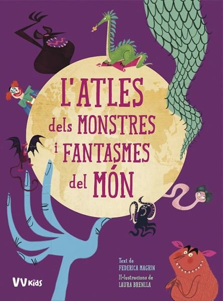 ATLES DELS MONSTRES I FANTASMES DEL MÓN | 9788468259413 | MAGRIN, FEDERICA/BRENLLA, LAURA | Llibreria Online de Banyoles | Comprar llibres en català i castellà online