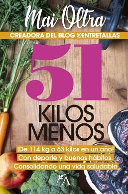 51 KILOS MENOS | 9788417057510 | OLTRA, MAI | Llibreria Online de Banyoles | Comprar llibres en català i castellà online