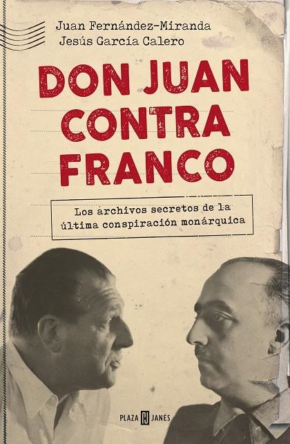 DON JUAN CONTRA FRANCO | 9788401021350 | FERNÁNDEZ-MIRANDA, JUAN/GARCÍA CALERO, JESÚS | Llibreria L'Altell - Llibreria Online de Banyoles | Comprar llibres en català i castellà online - Llibreria de Girona