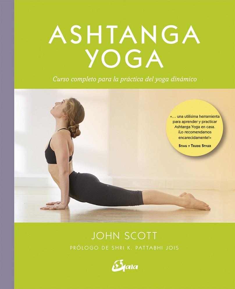 ASHTANGA YOGA | 9788484457060 | SCOTT, JOHN | Llibreria Online de Banyoles | Comprar llibres en català i castellà online