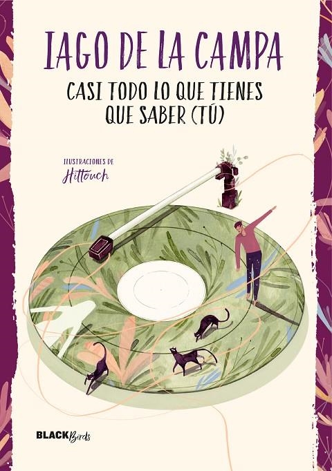 CASI TODO LO QUE TIENES QUE SABER (TÚ) (COLECCIÓN #BLACKBIRDS) | 9788420487342 | DE LA CAMPA, IAGO | Llibreria Online de Banyoles | Comprar llibres en català i castellà online