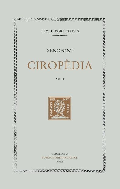 CIROPÈDIA, VOL. I | 9788472259133 | XENOFONT | Llibreria Online de Banyoles | Comprar llibres en català i castellà online