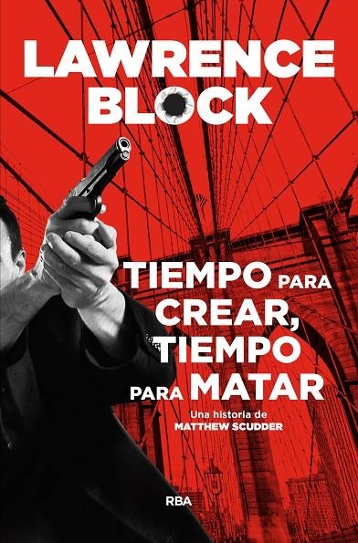 TIEMPO PARA CREAR, TIEMPO PARA MATAR | 9788491871651 | BLOCK , LAWRENCE | Llibreria Online de Banyoles | Comprar llibres en català i castellà online