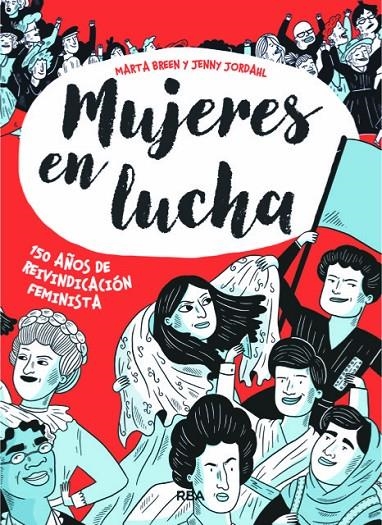 MUJERES EN LUCHA | 9788491871439 | BREEN , MARTA/JORDAHL , JENNY | Llibreria Online de Banyoles | Comprar llibres en català i castellà online