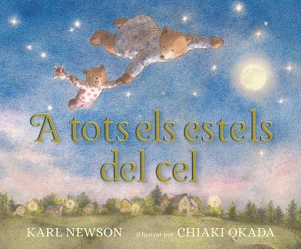 A TOTS ELS ESTELS DEL CEL | 9788426145482 | NEWSON, KARL | Llibreria Online de Banyoles | Comprar llibres en català i castellà online