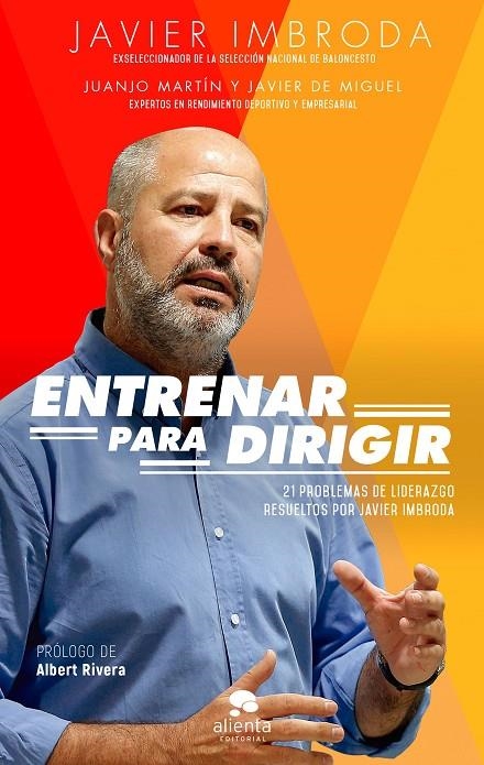 ENTRENAR PARA DIRIGIR | 9788417568061 | IMBRODA ORTIZ, JAVIER/MARTÍN ORTIZ, JUANJO/MIGUEL MUÑOZ, JAVIER DE | Llibreria Online de Banyoles | Comprar llibres en català i castellà online