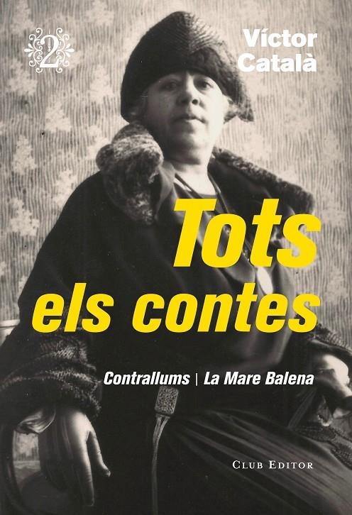 TOTS ELS CONTES 2 | 9788473292320 | CATALÀ, VÍCTOR | Llibreria Online de Banyoles | Comprar llibres en català i castellà online