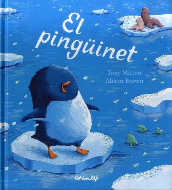 EL PINGÜINET | 9788484705840 | TOPNY MITTON | Llibreria Online de Banyoles | Comprar llibres en català i castellà online