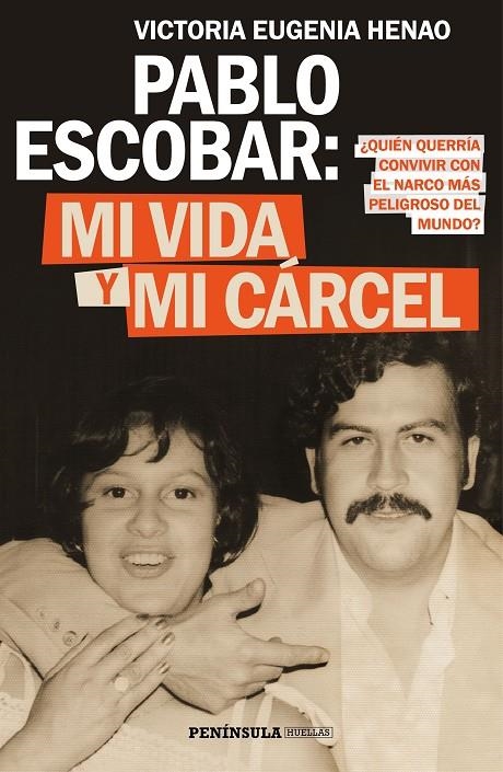 PABLO ESCOBAR: MI VIDA Y MI CÁRCEL | 9788499427638 | HENAO, VICTORIA EUGENIA | Llibreria Online de Banyoles | Comprar llibres en català i castellà online