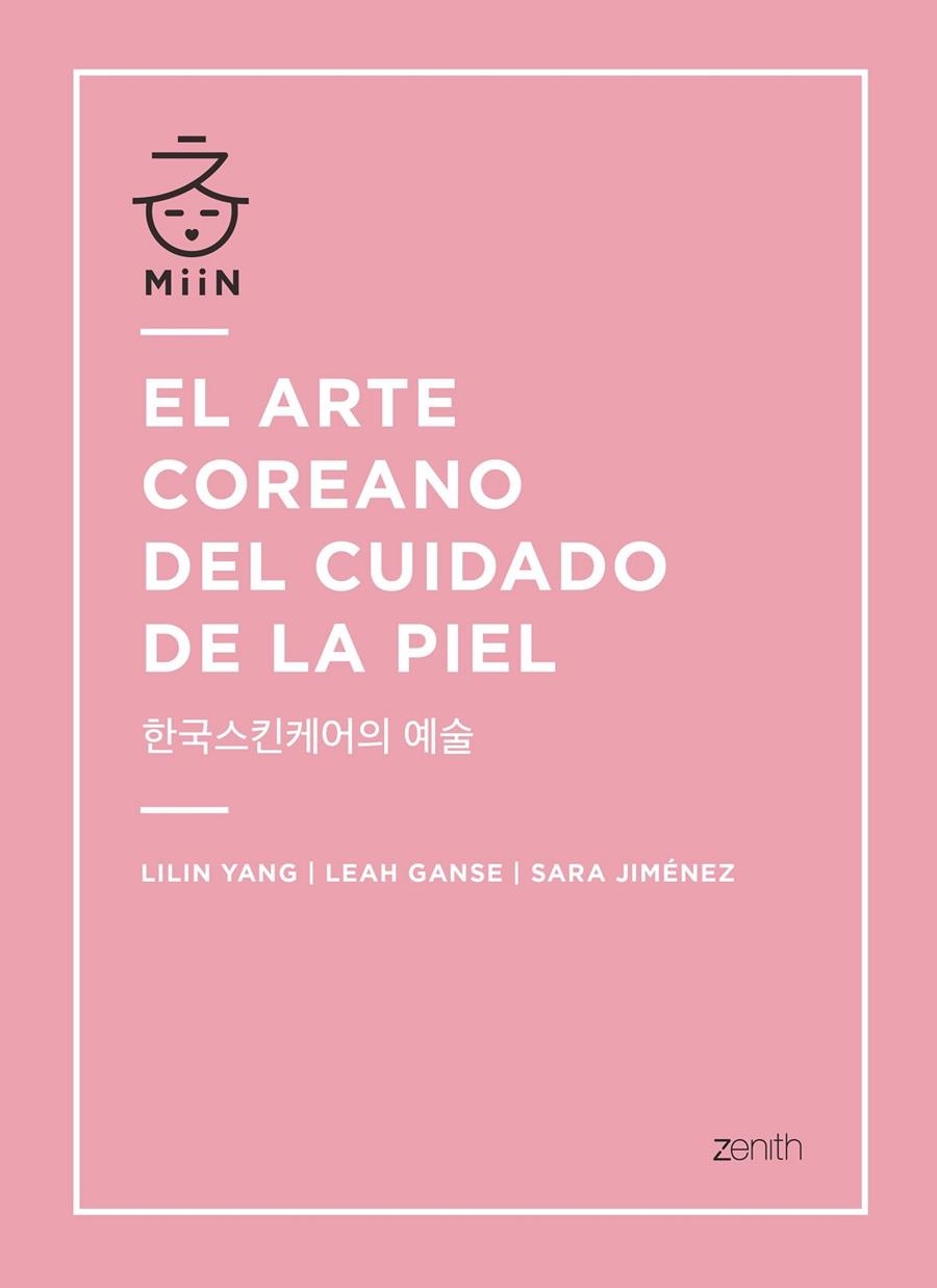 EL ARTE COREANO DEL CUIDADO DE LA PIEL | 9788408196365 | YANG, LILIN/GANSE, LEAH/JIMÉNEZ, SARA | Llibreria Online de Banyoles | Comprar llibres en català i castellà online