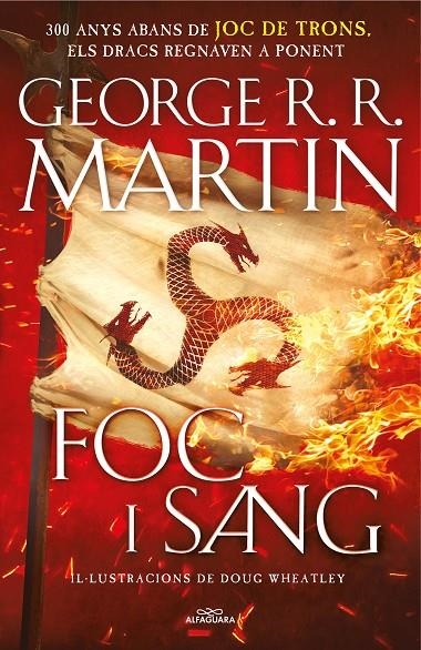 FOC I SANG (CANÇÓ DE GEL I FOC) | 9788420434117 | MARTIN, GEORGE R.R./WHEATLEY, DOUG | Llibreria Online de Banyoles | Comprar llibres en català i castellà online