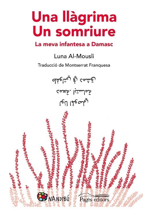 LLÀGRIMA. UN SOMRIURE, UNA | 9788413030302 | AL-MOUSLI, LUNA | Llibreria Online de Banyoles | Comprar llibres en català i castellà online