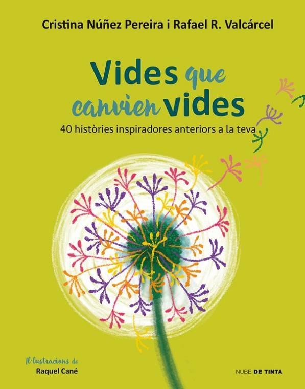 VIDES QUE CANVIEN VIDES | 9788416588855 | NUÑEZ, CRISTINA/ROMERO, RAFAEL | Llibreria Online de Banyoles | Comprar llibres en català i castellà online