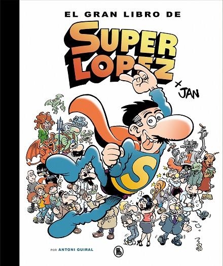 GRAN LIBRO DE SUPERLÓPEZ, EL | 9788402421609 | JAN | Llibreria Online de Banyoles | Comprar llibres en català i castellà online