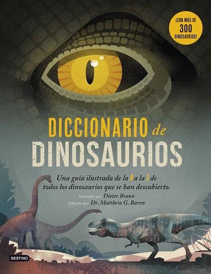 DICCIONARIO DE DINOSAURIOS | 9788408194125 | BRAUN, DIETER | Llibreria Online de Banyoles | Comprar llibres en català i castellà online