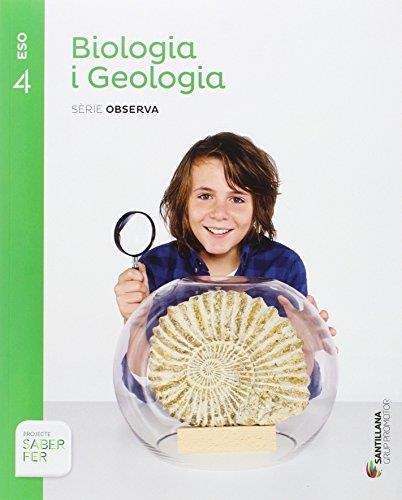 BIOLOGIA I GEOLOGIA SERIE OBSERVA 4 ESO | 9788490470336 | AAVV | Llibreria Online de Banyoles | Comprar llibres en català i castellà online