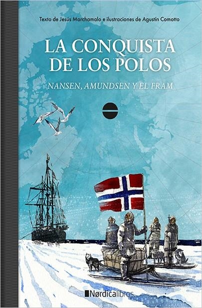 CONQUISTA DE LOS POLOS, LA | 9788417281786 | MARCHAMALO, JESÚS | Llibreria Online de Banyoles | Comprar llibres en català i castellà online