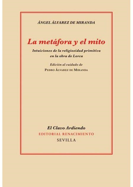 METÁFORA Y EL MITO, LA | 9788484726234 | ÁLVAREZ DE MIRANDA, ÁNGEL | Llibreria Online de Banyoles | Comprar llibres en català i castellà online