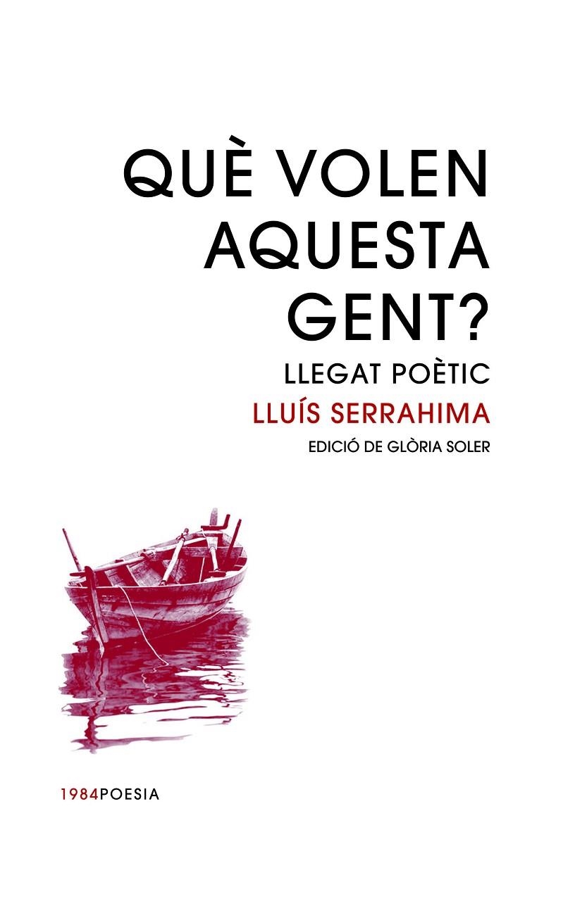 QUÈ VOLEN AQUESTA GENT? | 9788416987399 | SERRAHIMA I VILLAVECCHIA, LLUÍS | Llibreria Online de Banyoles | Comprar llibres en català i castellà online