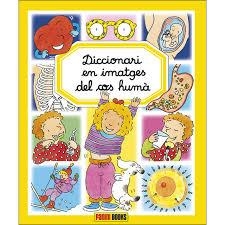 DICCIONARI EN IMATGES DEL COS HUMÀ | 9788491672128 | PANINI BOOKS | Llibreria L'Altell - Llibreria Online de Banyoles | Comprar llibres en català i castellà online - Llibreria de Girona