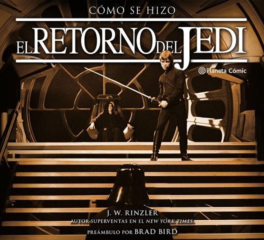 CÓMO SE HIZO EL RETORNO DEL JEDI | 9788491461647 | RINZLER, JONATHAN W. | Llibreria Online de Banyoles | Comprar llibres en català i castellà online