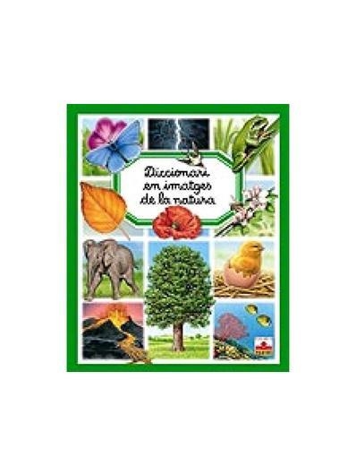 DICCIONARI EN IMATGES DE LA NATURA | 9782215088028 | PANINI BOOKS | Llibreria Online de Banyoles | Comprar llibres en català i castellà online