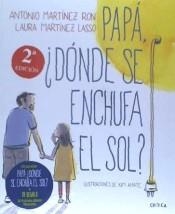 PACK NAVIDAD 2018 PAPÁ, ¿DÓNDE SE ENCHUFA EL SOL? | 8432715106852 | MARTÍNEZ RON, ANTONIO/MARTÍNEZ LASSO, LAURA | Llibreria Online de Banyoles | Comprar llibres en català i castellà online