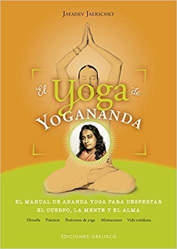 YOGA DE YOGANANDA | 9788491113744 | JAERSCHKY, JAYADEV | Llibreria Online de Banyoles | Comprar llibres en català i castellà online