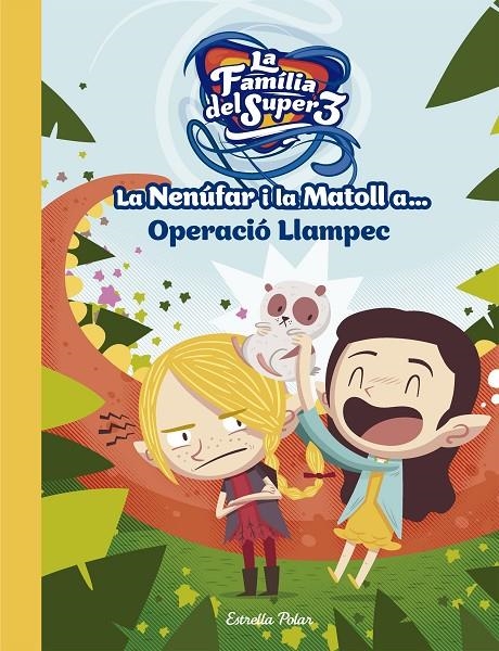 OPERACIÓ LLAMPEC | 9788491376743 | SANTI ANAYA/TELEVISIÓ DE CATALUNYA S. A./ÁLEX ROCA | Llibreria Online de Banyoles | Comprar llibres en català i castellà online