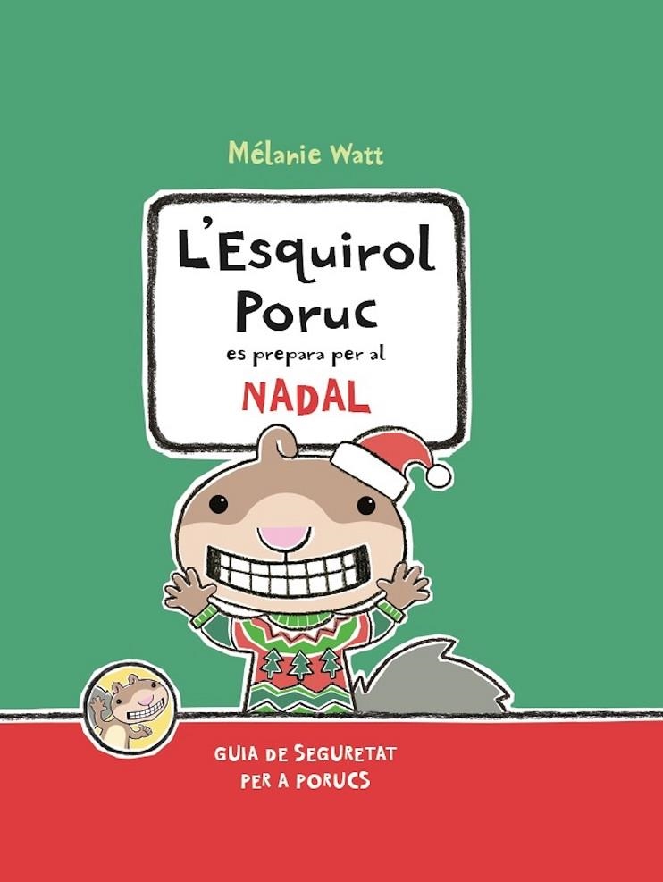 ESQUIROL PORUC ES PREPARA PER AL NADAL, L' | 9788417406493 | WATT, MÉLANIE | Llibreria Online de Banyoles | Comprar llibres en català i castellà online