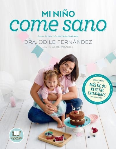 MI NIÑO COME SANO | 9788416720545 | FERNÁNDEZ, ODILE/HERNÁNDEZ, HEVA | Llibreria Online de Banyoles | Comprar llibres en català i castellà online