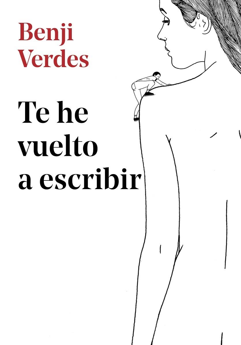 TE HE VUELTO A ESCRIBIR | 9788417460389 | VERDES, BENJI | Llibreria Online de Banyoles | Comprar llibres en català i castellà online