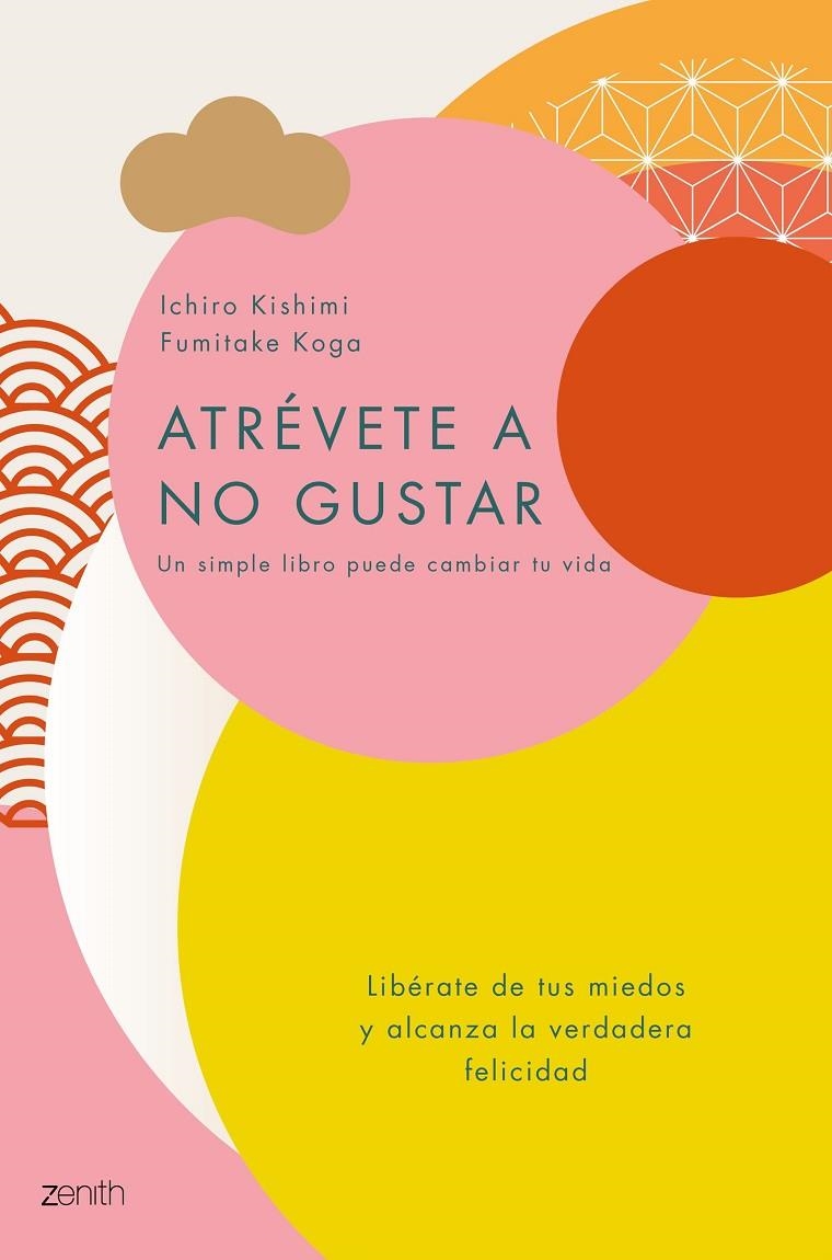 ATRÉVETE A NO GUSTAR | 9788408184164 | KISHIMI, ICHIRO/KOGA, FUMITAKE | Llibreria Online de Banyoles | Comprar llibres en català i castellà online