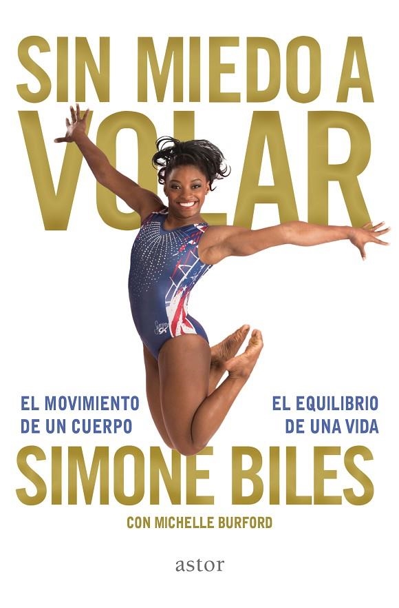 SIN MIEDO A VOLAR | 9788490615676 | BILES, SIMONE/MICHELLE BURFORD, MICHELLE | Llibreria Online de Banyoles | Comprar llibres en català i castellà online