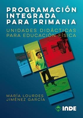 PROGRAMACIÓN INTEGRADA PARA PRIMARIA | 9788497293723 | JIMÉNEZ GARCÍA, MARÍA LOURDES | Llibreria L'Altell - Llibreria Online de Banyoles | Comprar llibres en català i castellà online - Llibreria de Girona