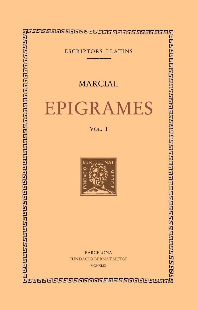 EPIGRAMES, VOL. I: ESPECTACLES (LLIBRES I-IV) | 9788498590241 | MARCIAL | Llibreria Online de Banyoles | Comprar llibres en català i castellà online