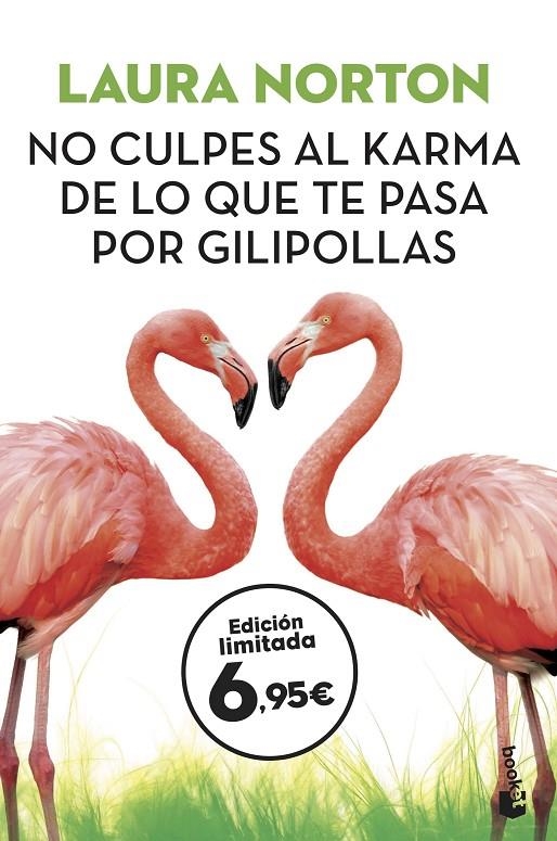 NO CULPES AL KARMA DE LO QUE TE PASA POR GILIPOLLAS | 9788467054668 | NORTON, LAURA | Llibreria Online de Banyoles | Comprar llibres en català i castellà online