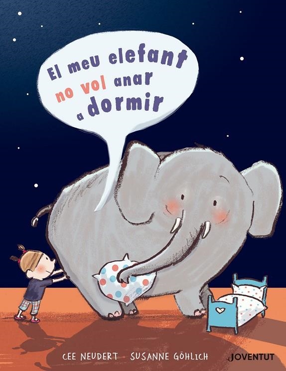 EL MEU ELEFANT NO VOL ANAR A DORMIR | 9788426145505 | NEUDERT, CEE | Llibreria Online de Banyoles | Comprar llibres en català i castellà online