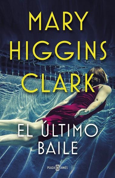 EL ÚLTIMO BAILE | 9788401021770 | HIGGINS CLARK, MARY | Llibreria L'Altell - Llibreria Online de Banyoles | Comprar llibres en català i castellà online - Llibreria de Girona