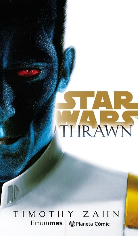 STAR WARS THRAWN (NOVELA) | 9788491736820 | ZAHN, TIMOTHY | Llibreria Online de Banyoles | Comprar llibres en català i castellà online