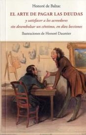 EL ARTE DE PAGAR LAS DEUDAS Y SATISFACER A LOS ACREEDORES SIN DESEMBOLSAR UN CEN | 9788497165594 | DE BALZAC, HONORE | Llibreria L'Altell - Llibreria Online de Banyoles | Comprar llibres en català i castellà online - Llibreria de Girona